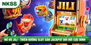 Nổ hũ jili - Thiên Đường Slot Săn Jackpot Đổi Đời Cực Đỉnh