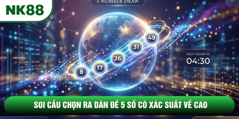 Soi cầu chọn ra dàn đề 5 số có xác suất về cao