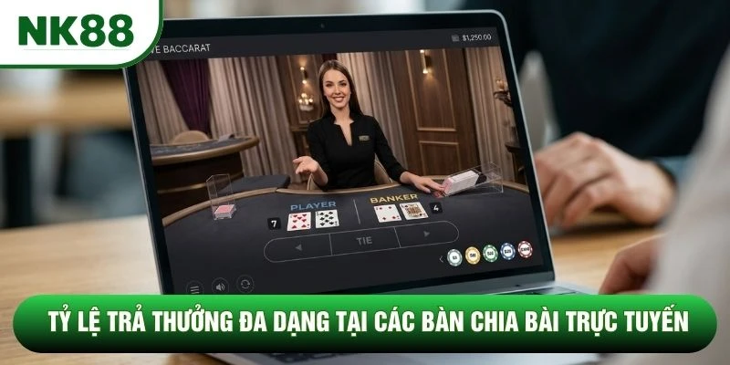 Tỷ lệ trả thưởng đa dạng tại các bàn chia bài trực tuyến Tỷ lệ trả thưởng đa dạng tại các bàn chia bài trực tuyến